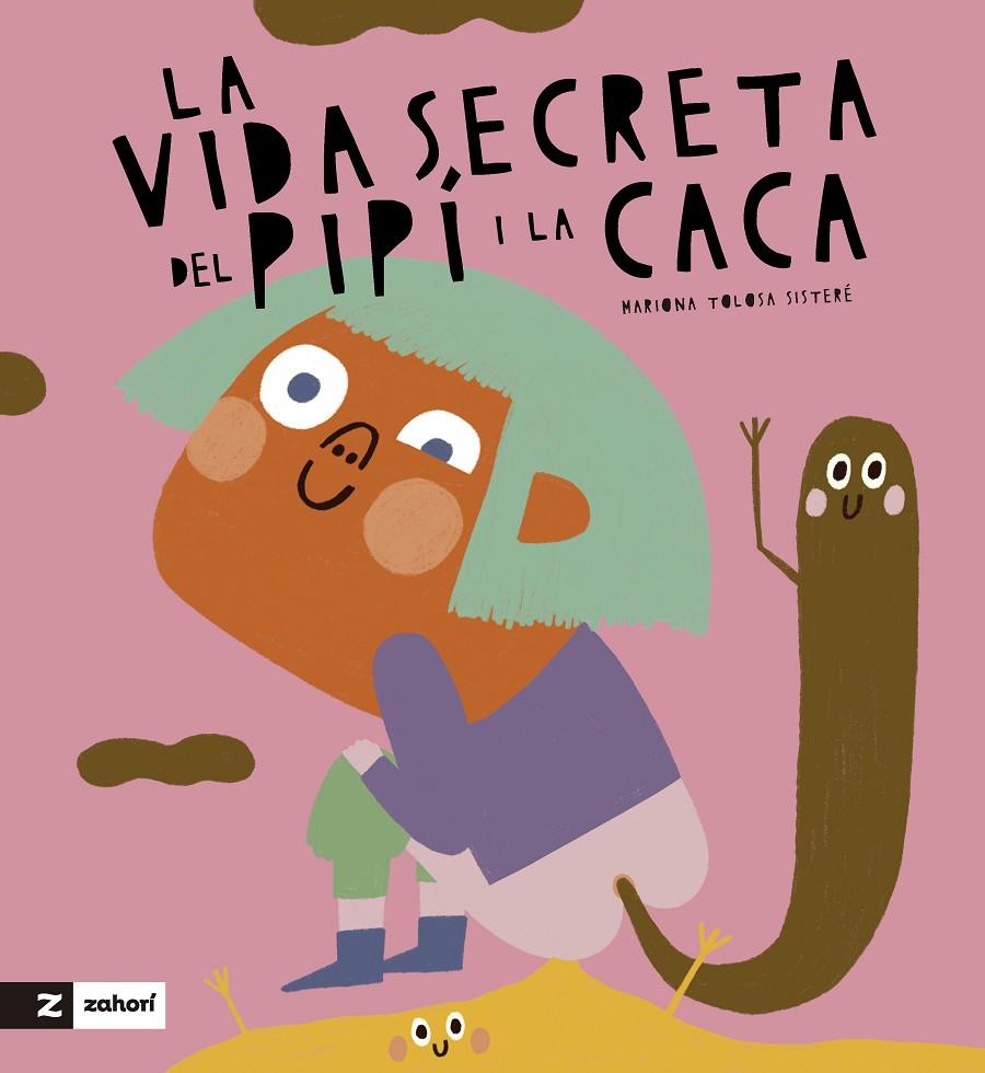 Vida secreta de la caca i el pipí, la | 9788419889270 | Mariona Tolosa Sisteré