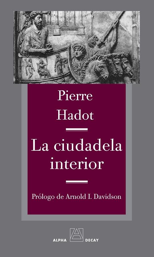 Ciudadela interior, la | 9788492837472 | Hadot, Pierre