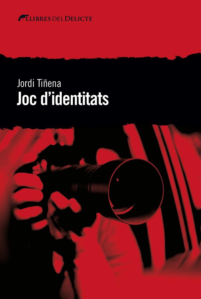 Joc d'identitats | 9788494788932 | Tiñena, Jordi