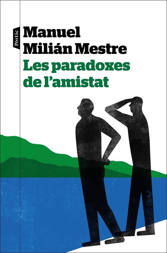 Paradoxes de l'amistat, les | 9788498095272 | Milián Mestre, Manuel