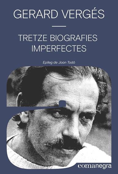 Tretze biografies imperfectes | 9788410161016 | Vergés, Gerard