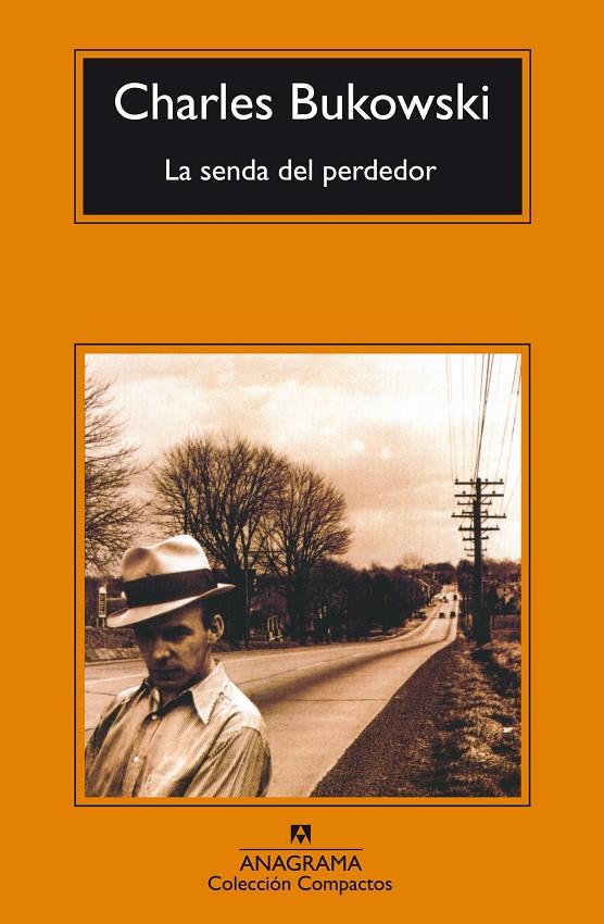 Senda del perdedor, la | 9788433914699 | Bukowski, Charles