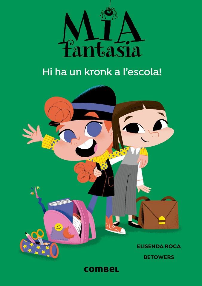 Hi ha un kronk a l'escola (Mia Fantasia 2) | 9788491016977 | Roca, Elisenda