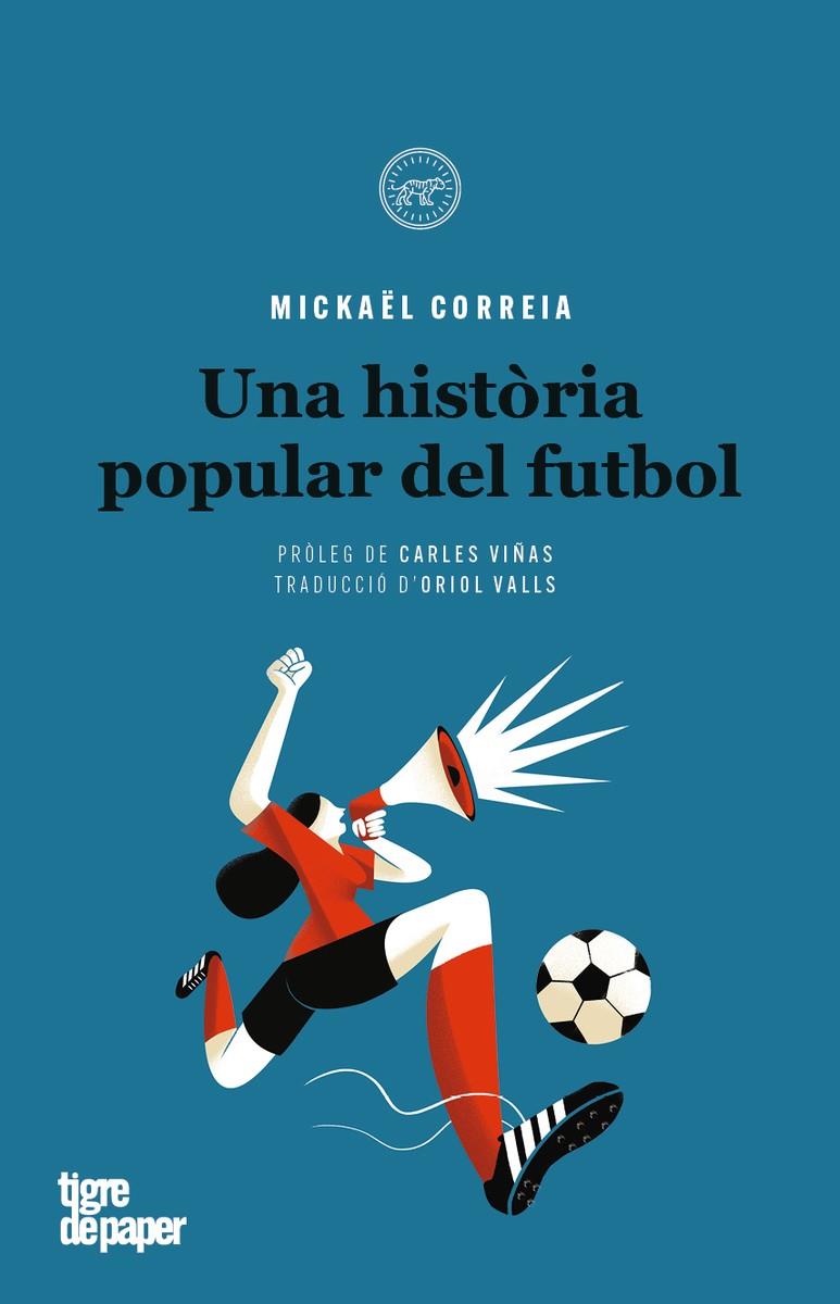 Història popular del futbol, una | 9788416855445 | Correia, Mickaël