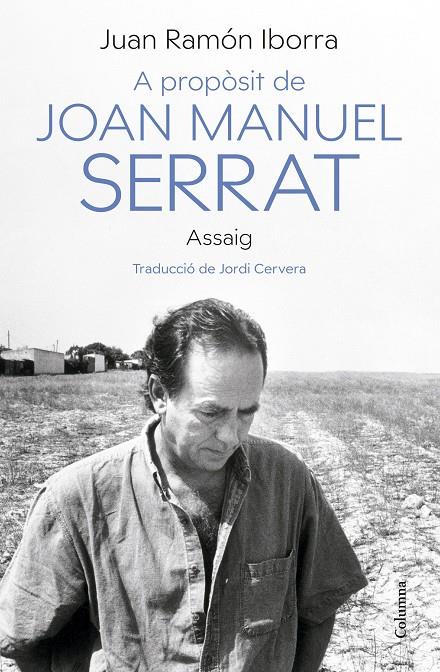 A propòsit de Joan Manuel Serrat | 9788466430500 | Iborra, Juan Ramón