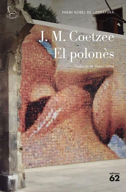 Polonès, el | 9788429781113 | Coetzee, J. M.