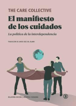 Manifiesto de los cuidados, el | 9788418684074 | Care Collective