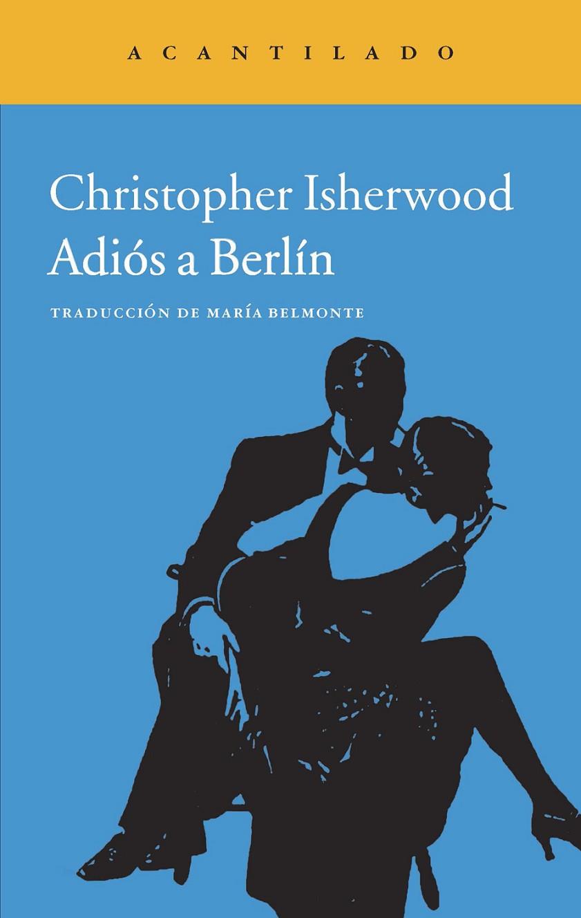 Adiós a Berlín | 9788416011278 | Isherwood, Christopher