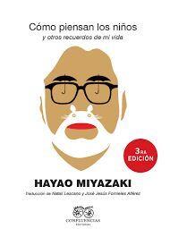 Cómo piensan los niños | 9788412818406 | Miyazaki, Hayao