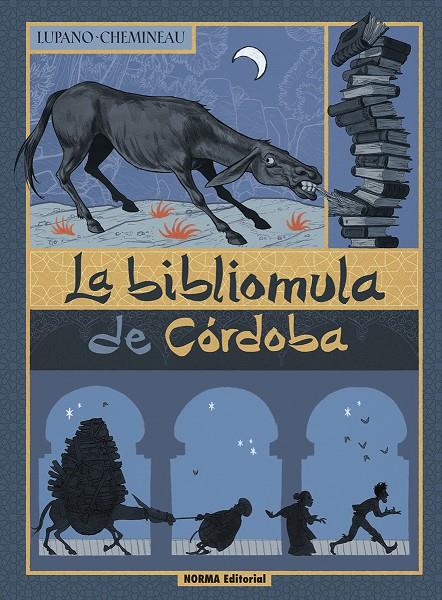 BIBLIOMULA DE CORDOBA, LA | 9788467965667 | LUPANO, WILFRID / CHEMINEAU