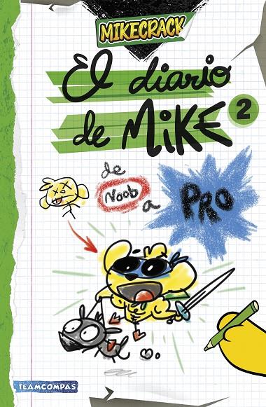 Diario de Mike 2, el. De noob a pro | 9788427052727 | Mikecrack