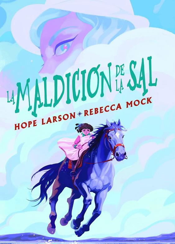 Maldición de la sal, la | 9788412417869 | Larson, Hope / Mock, Rebecca