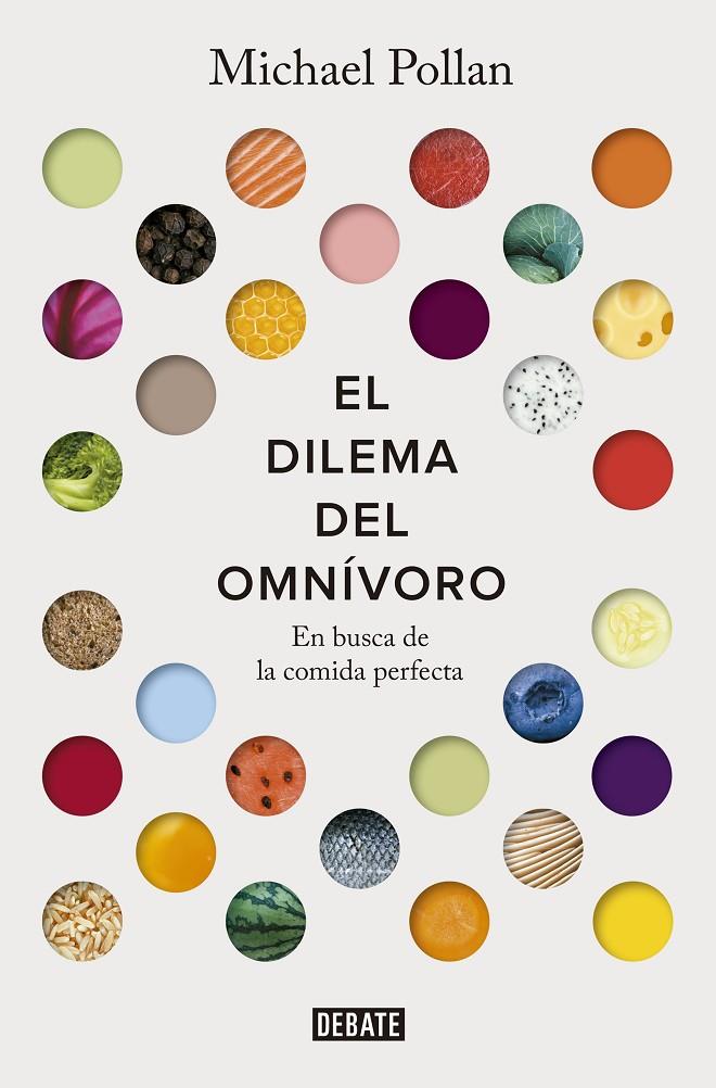 Dilema del omnívoro, el | 9788499928845 | Pollan, Michael