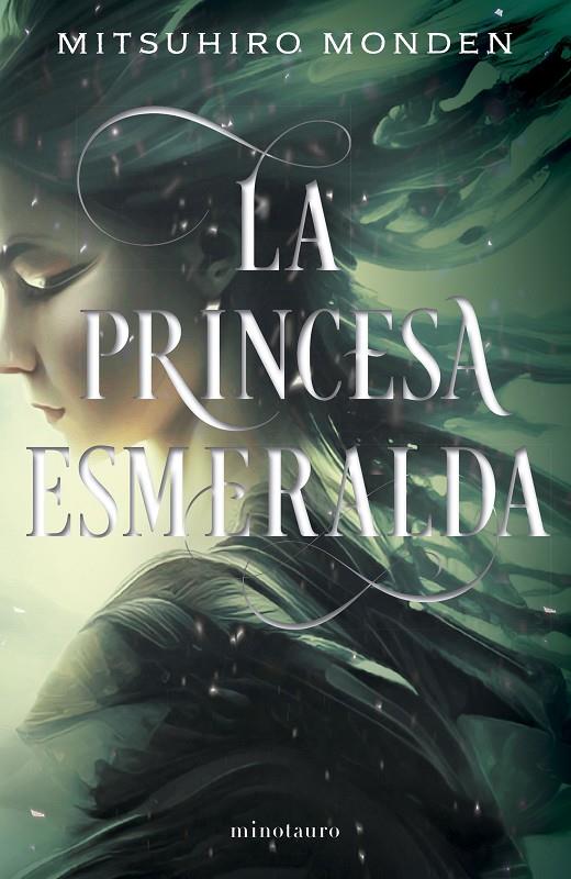 Princesa esmeralda, la | 9788445016237 | Monden, Mitsuhiro