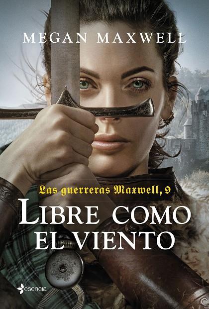 Libre como el viento (Las guerreras Maxwell, 9) | 9788408285984 | Maxwell, Megan