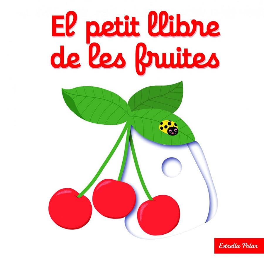 Petit llibre de les fruites, el | 9788416519675 | Choux, Nathalie