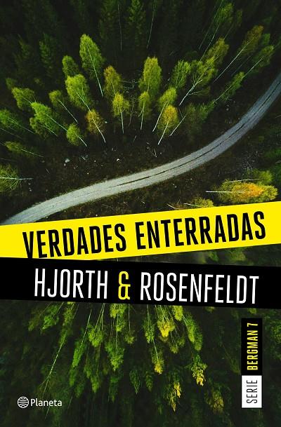 Verdades enterradas (Serie Bergman 7) | 9788408249474 | Hjorth, Michael / Rosenfeldt, Hans