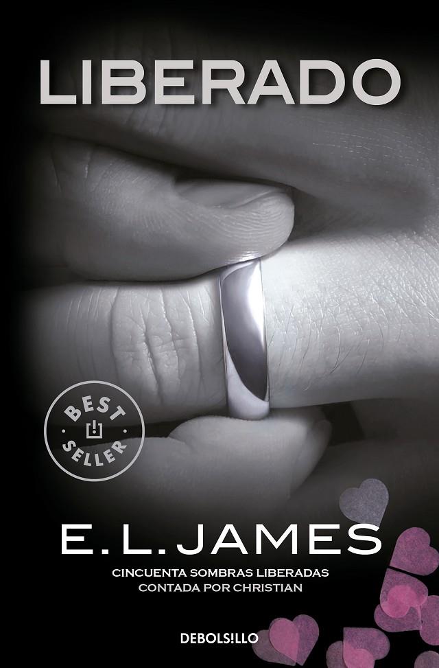 Liberado («Cincuenta sombras» contada por Christian Grey 3) | 9788466360647 | James, E.L.