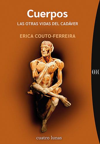 Cuerpos Las otras vidas del cadáver | 9788419783066 | Couto-Ferreira, Erica