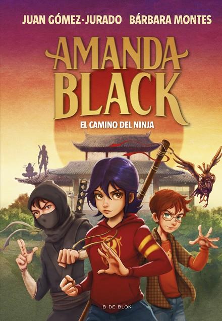 Camino del ninja, el (Amanda Black 9) | 9788419378323 | Gómez-Jurado, Juan / Montes, Bárbara