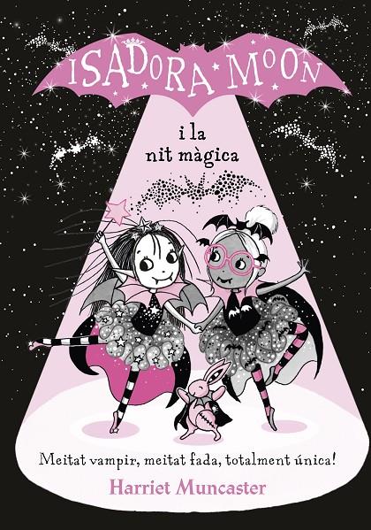 Isadora Moon i la nit màgica, la (Grans històries de la Isadora Moon 2) | 9788420452388 | Muncaster, Harriet