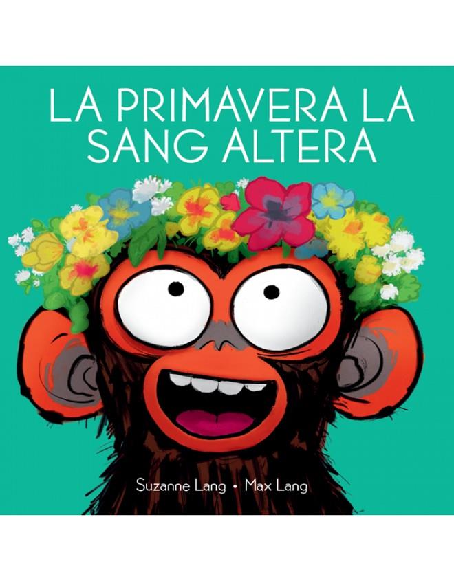 Primavera la sang altera, la | 9788418696350 | Lang, Suzanne/Lang, Max