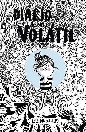 Diario de una volátil (La Volátil) | 9788426400352 | Guerrero, Agustina