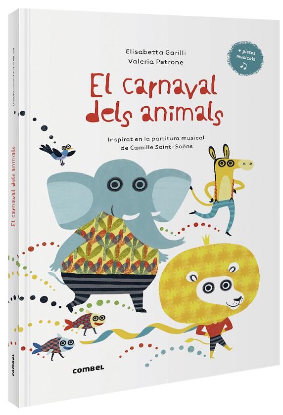 Carnaval dels animals, el | 9788491016014 | Garilli, Elisabetta