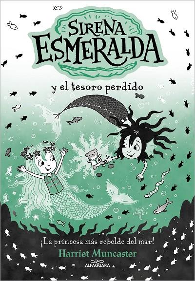 Sirena Esmeralda y el tesoro perdido (La sirena Esmeralda 3) | 9788419688552 | Muncaster, Harriet