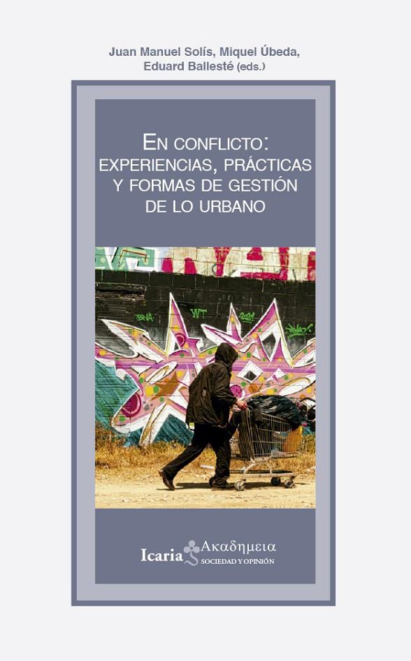 En conflicto: experiencias, prácticas y formas de gestión de lo urbano | 9788418826481 | VVAA