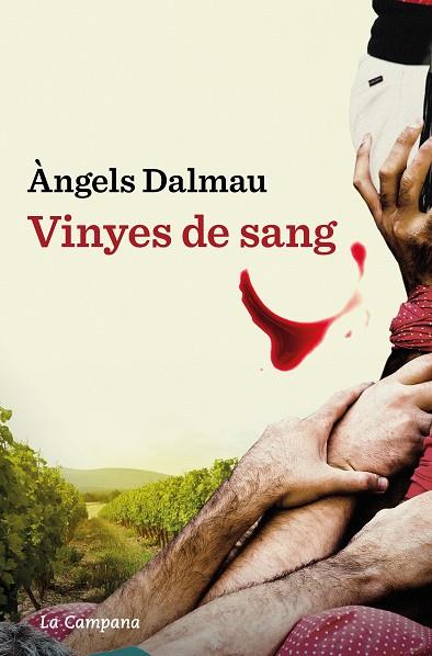 Vinyes de sang | 9788419245601 | Dalmau, Àngels