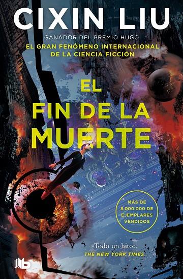 Fin de la muerte, el (Trilogía de los Tres Cuerpos 3) | 9788413146461 | Liu, Cixin