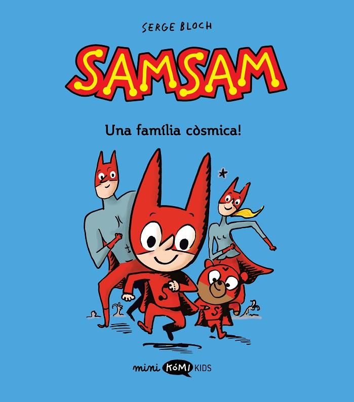 Una família còsmica! (Samsam 1) | 9788419183453 | Bloch, Serge