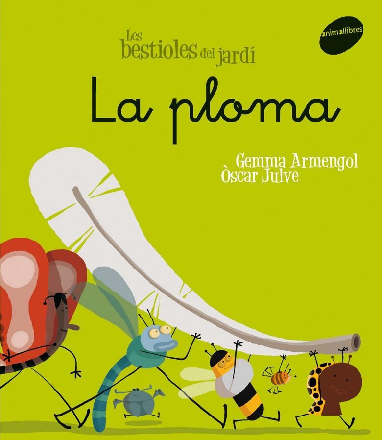 Ploma, la | 9788496726611 | Armengol i Morell, Gemma/Julve Gil, Òscar