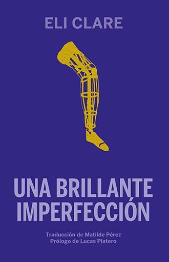 Una brillante imperfección | 9788412276015 | Clare, Eli