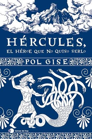 Hércules, el héroe que no quiso serlo | 9788419812063 | Gise, Pol