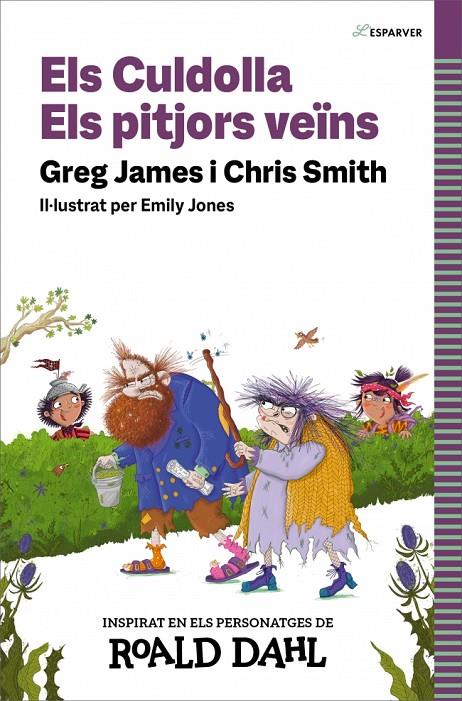 Culdolla, els. Els pitjors veïns | 9788419688583 | Smith, Chris/James, Greg/Dahl, Roald