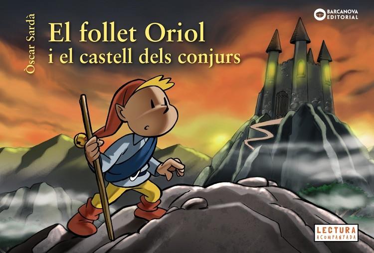 Follet Oriol i el castell dels conjurs, el | 9788448946531 | Sardà, Òscar