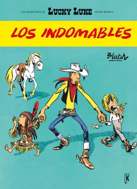 Lucky Luke. Los indomables | 9788416086214 | Blutch