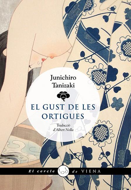 Gust de les ortigues, el | 9788419474117 | Tanizaki, Junichirô