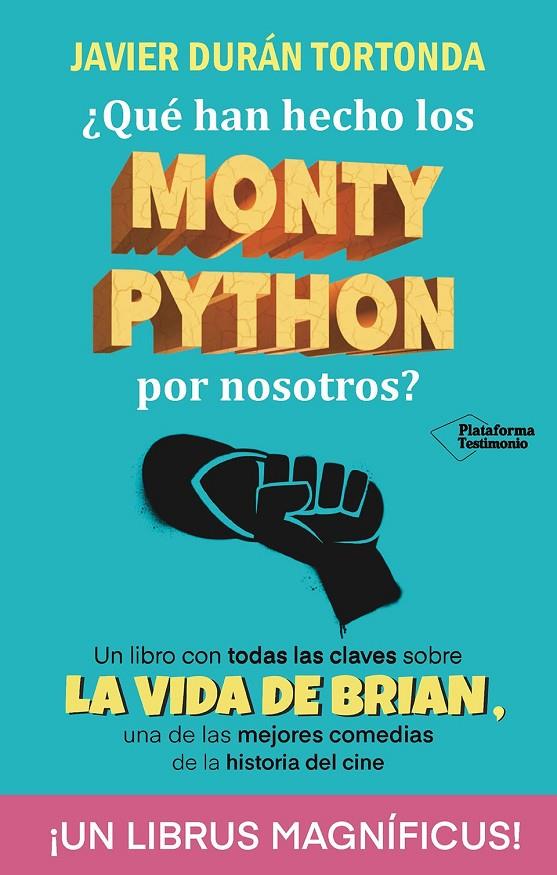 ¿Qué han hecho los Monty Python por nosotros? | 9788410079328 | Durán Tortonda, Javier