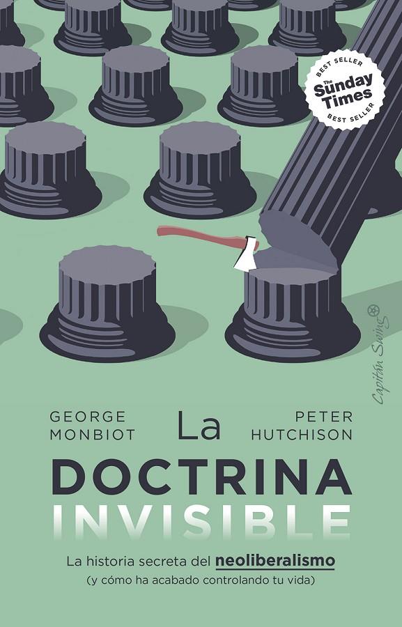 Doctrina invisible, la | 9788412953152 | Monbiot, George / Hutchison, Peter