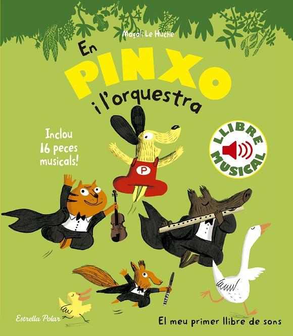 Pinxo i  l'orquestra, en. Llibre musical | 9788490576540 | Le Huche, Magali