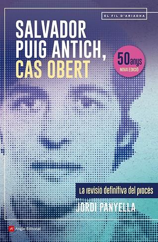 Salvador Puig Antich, cas obert (ed 50 anys) | 9788410112117 | Panyella Ferreres, Jordi