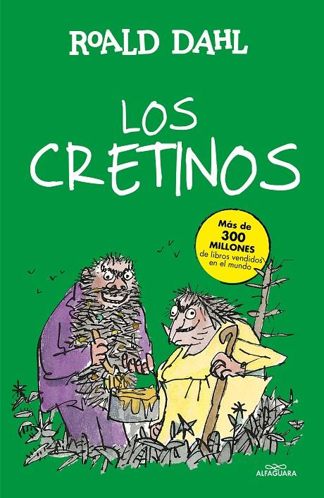 Cretinos, los (Colección Alfaguara Clásicos) | 9788420482972 | Dahl, Roald