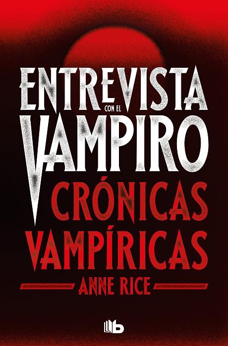 Entrevista con el vampiro (Crónicas Vampíricas 1) | 9788413144696 | Rice, Anne