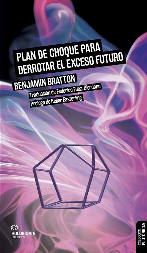 Plan de choque para derrptar el exceso futuro | 9788412572674 | Bratton, Benjamin