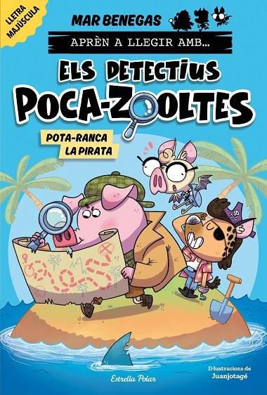 Pota-ranca la pirata (Aprèn a llegir amb Els detectius Poca-zooltes 5) | 9788418444951 | Benegas, Mar