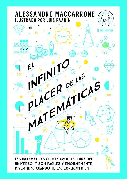 Infinito placer de las matemáticas, el | 9788419654311 | Maccarrone, Alessandro