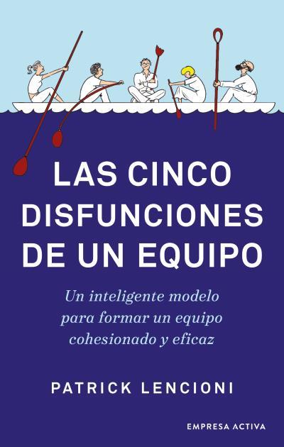 Cinco disfunciones de un equipo, las | 9788416997640 | Lencioni, Patrick